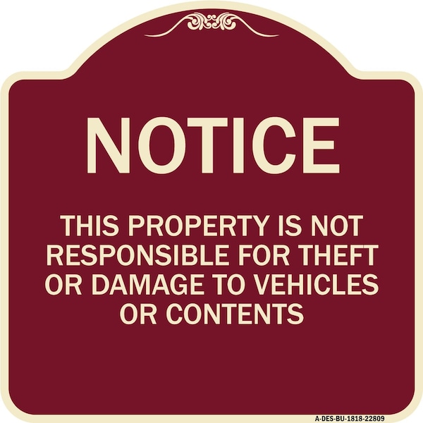 This Property Is Not Responsible for Theft or Damage to Vehicles or Contents, A-DES-BU-1818-22809